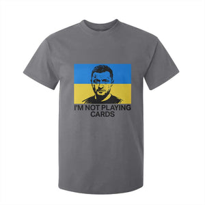 Im Not Playing Cards T Shirt For Kid Zelensky Trump Ukraine Flag TS02 Charcoal Print Your Wear