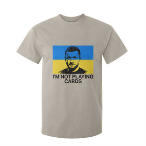Im Not Playing Cards T Shirt For Kid Zelensky Trump Ukraine Flag TS02 Sand Print Your Wear