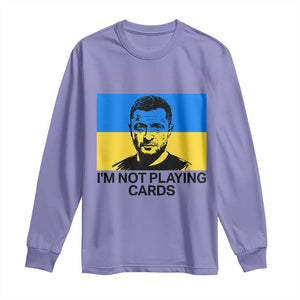 Im Not Playing Cards Long Sleeve Shirt Zelensky Trump Ukraine Flag TS02 Violet Print Your Wear