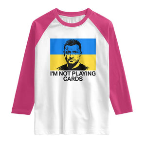 Im Not Playing Cards Raglan Shirt Zelensky Trump Ukraine Flag TS02 White Heliconia Print Your Wear