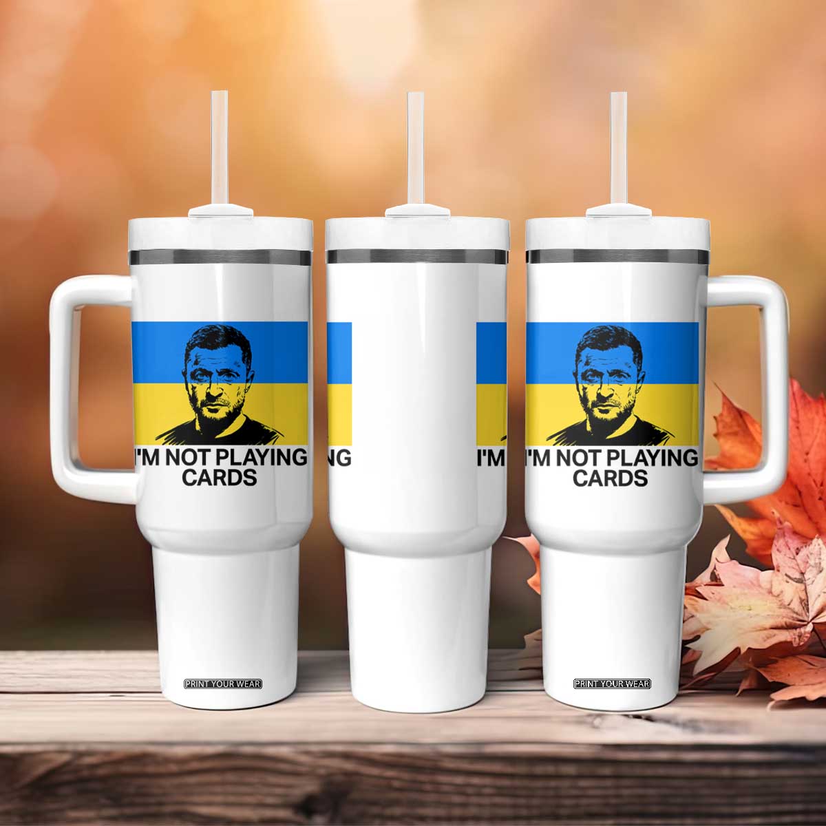 Im Not Playing Cards Tumbler With Handle Zelensky Trump Ukraine Flag TS02 Print Your Wear
