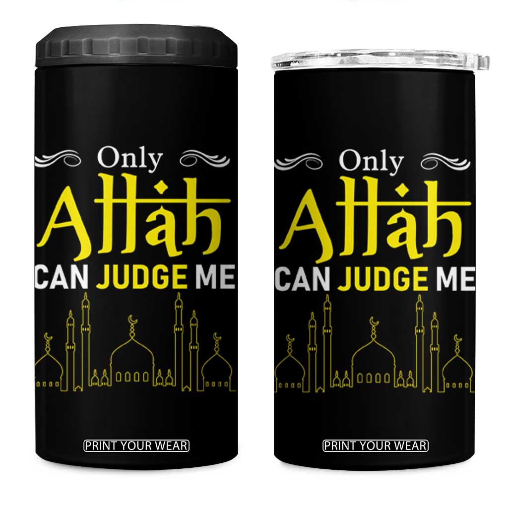 Only Allah Can Judge Me 4 in 1 Can Cooler Tumbler Islamic Muslim Ramadan Eid TS02 One Size: 16 oz Black Print Your Wear