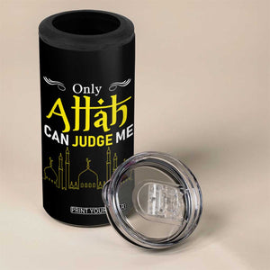 Only Allah Can Judge Me 4 in 1 Can Cooler Tumbler Islamic Muslim Ramadan Eid TS02 Print Your Wear