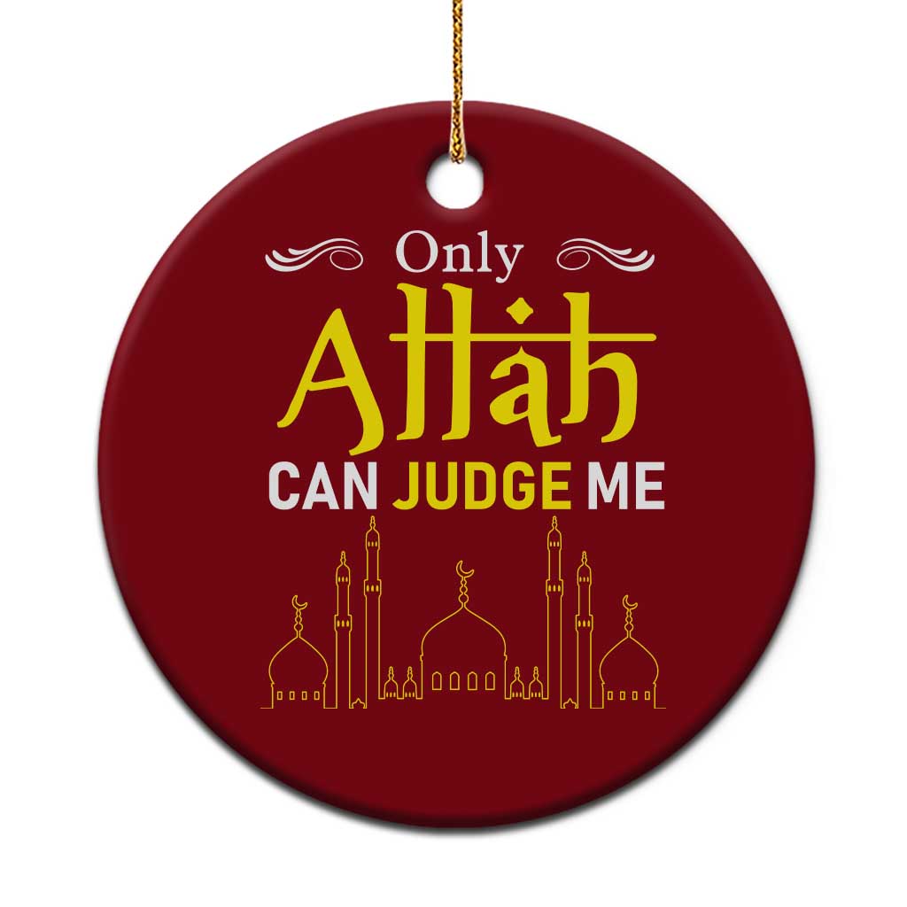 Only Allah Can Judge Me Ceramic Ornament Islamic Muslim Ramadan Eid TS02 1pc Red Print Your Wear