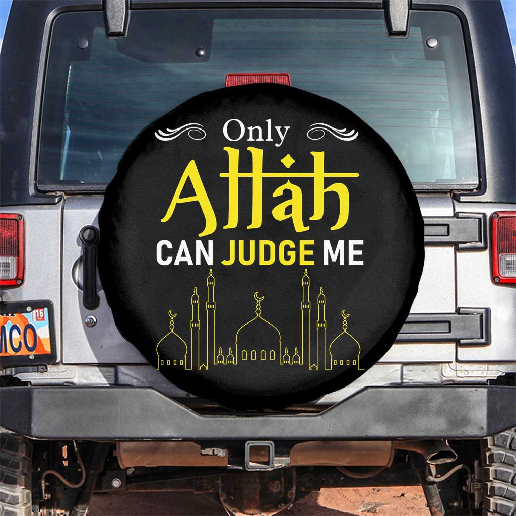 Only Allah Can Judge Me Spare Tire Cover Islamic Muslim Ramadan Eid TS02 No hole Black Print Your Wear