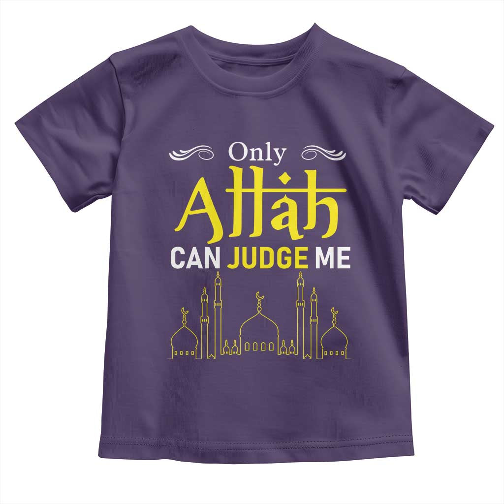 Only Allah Can Judge Me Toddler T Shirt Islamic Muslim Ramadan Eid TS02 Purple Print Your Wear