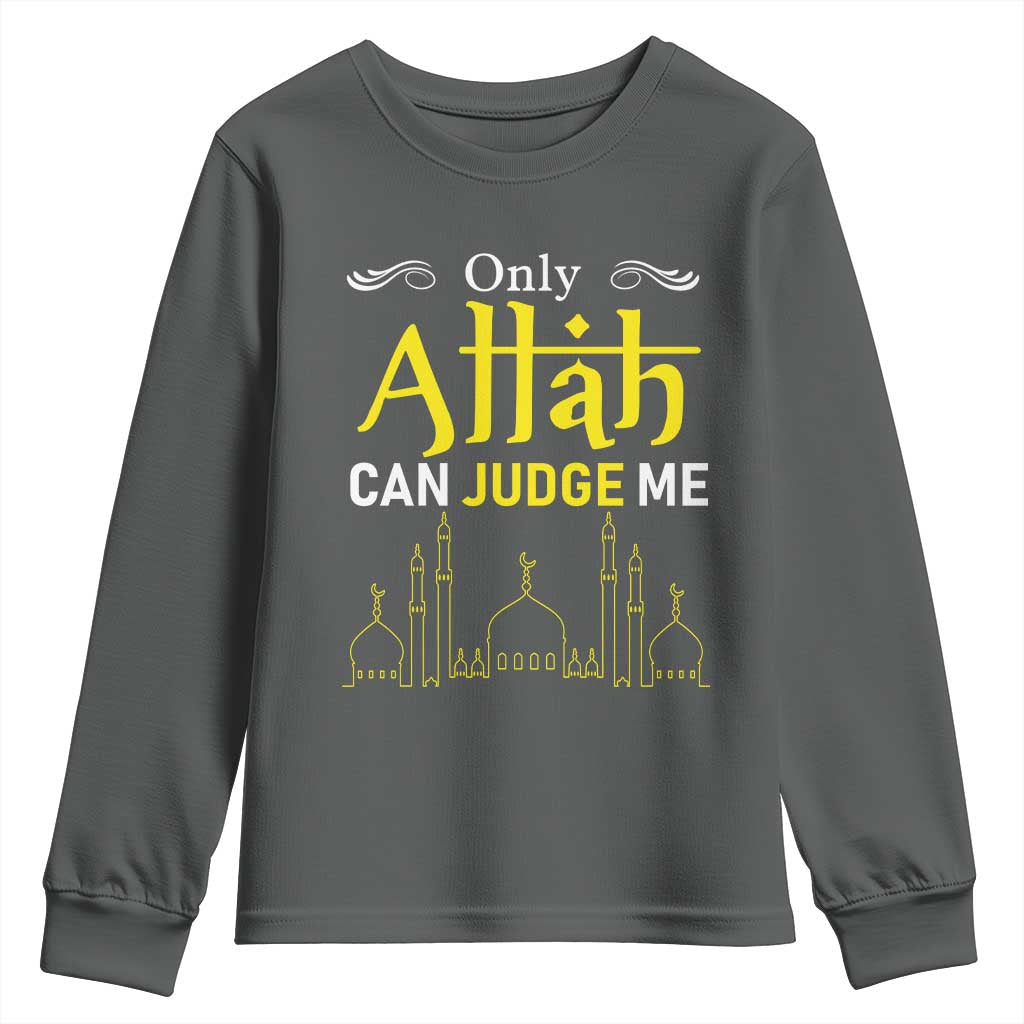Only Allah Can Judge Me Youth Sweatshirt Islamic Muslim Ramadan Eid TS02 Dark Heather Print Your Wear