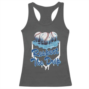 Respect The Drip Baseball Racerback Tank Top Driping Ice Cream Sport Lover TS02 Dark Heather Print Your Wear