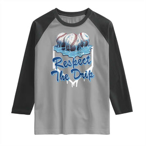 Respect The Drip Baseball Raglan Shirt Driping Ice Cream Sport Lover TS02 Sport Gray Black Print Your Wear