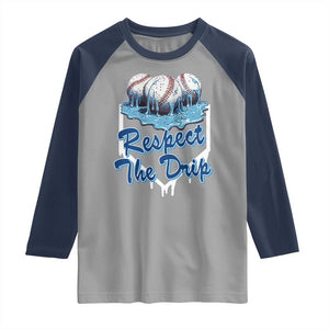 Respect The Drip Baseball Raglan Shirt Driping Ice Cream Sport Lover TS02 Sport Gray Navy Print Your Wear