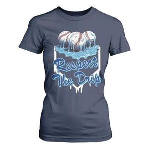 Respect The Drip Baseball T Shirt For Women Driping Ice Cream Sport Lover TS02 Navy Print Your Wear