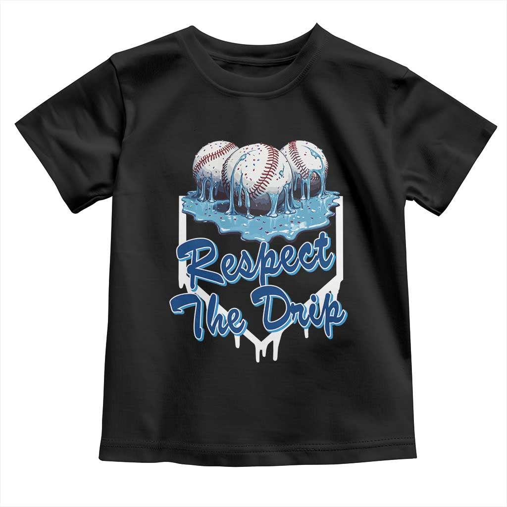 Respect The Drip Baseball Toddler T Shirt Driping Ice Cream Sport Lover TS02 Black Print Your Wear