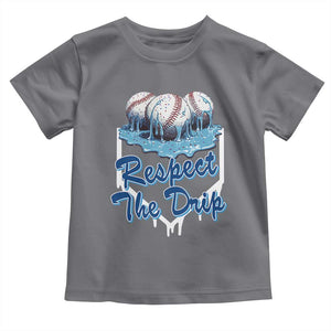 Respect The Drip Baseball Toddler T Shirt Driping Ice Cream Sport Lover TS02 Charcoal Print Your Wear
