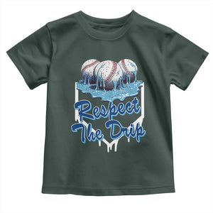 Respect The Drip Baseball Toddler T Shirt Driping Ice Cream Sport Lover TS02 Dark Forest Green Print Your Wear