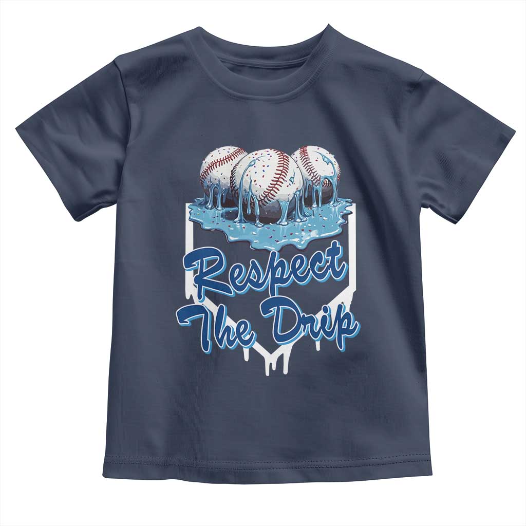 Respect The Drip Baseball Toddler T Shirt Driping Ice Cream Sport Lover TS02 Navy Print Your Wear