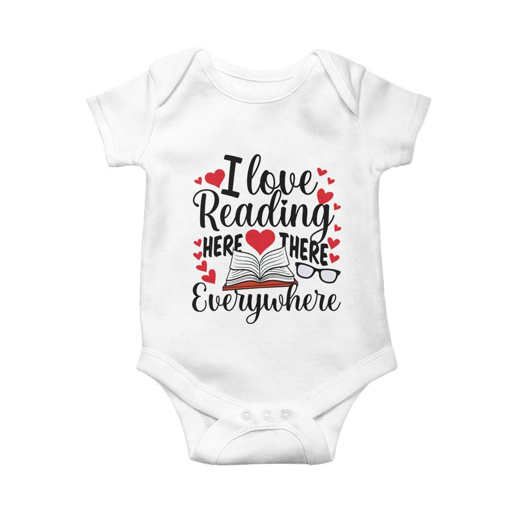 I Love Reading Here There Anywhere Baby Onesie Reading Month Across America TS02 White Print Your Wear