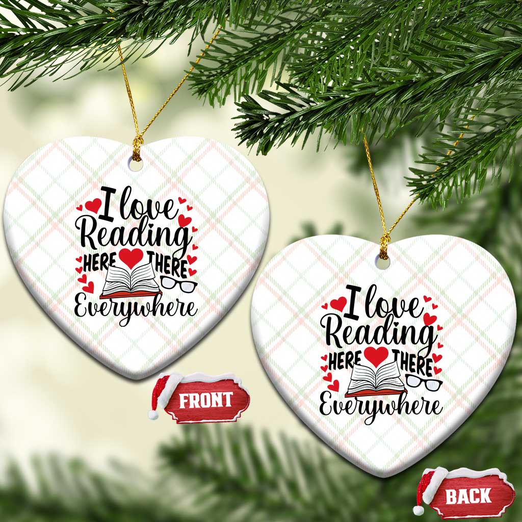 I Love Reading Here There Anywhere Ceramic Ornament Reading Month Across America TS02 Print Your Wear