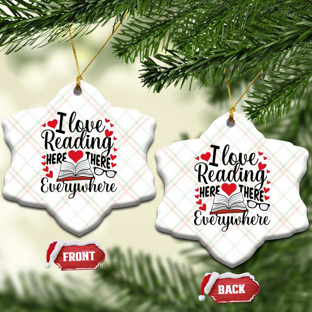I Love Reading Here There Anywhere Ceramic Ornament Reading Month Across America TS02 Print Your Wear