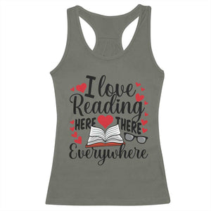 I Love Reading Here There Anywhere Racerback Tank Top Reading Month Across America TS02 Military Green Print Your Wear