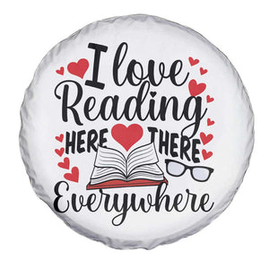 I Love Reading Here There Anywhere Spare Tire Cover Reading Month Across America TS02 Print Your Wear