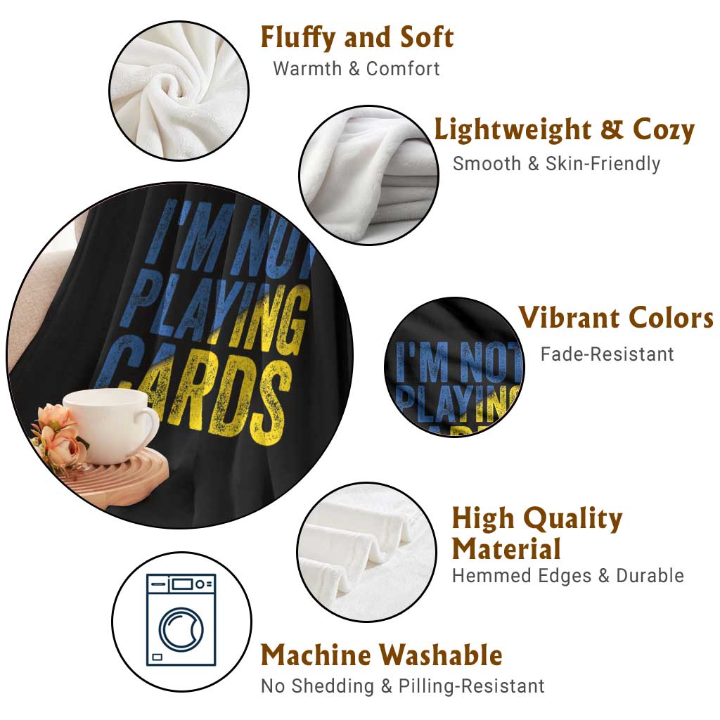 Zelensky I'm Not Playing Cards Throw Blanket TS02 Print Your Wear