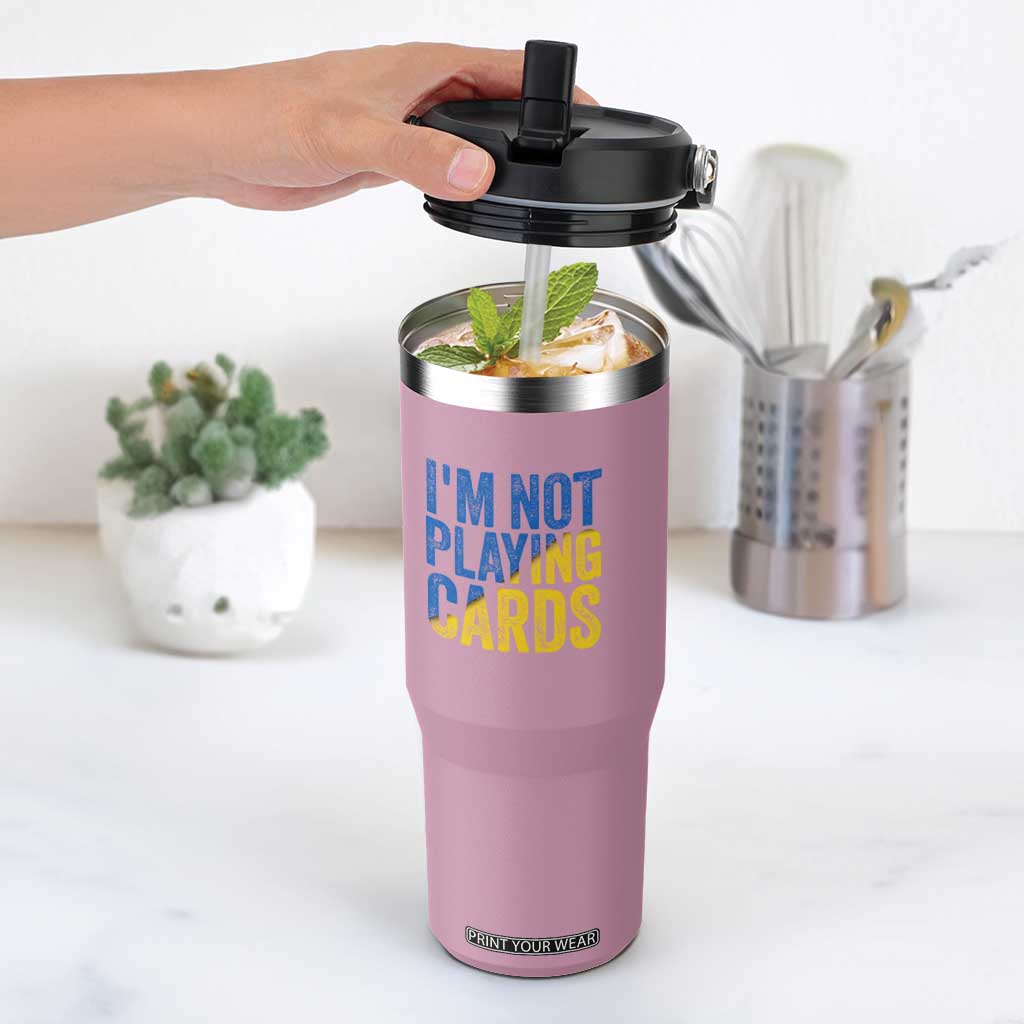 Zelensky I'm Not Playing Cards Flip Straw Tumbler TS02 One Size: 30 oz Light Pink Print Your Wear