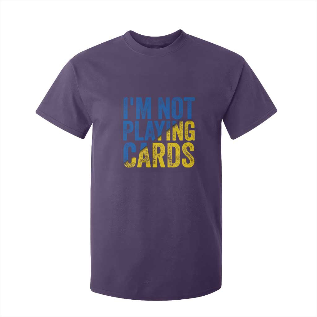 Zelensky I'm Not Playing Cards T Shirt For Kid TS02 Purple Print Your Wear