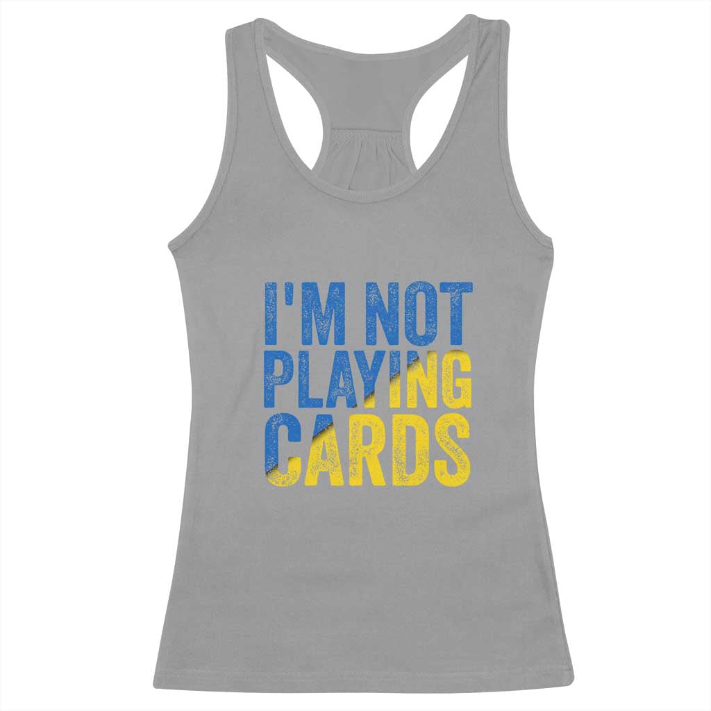 Zelensky I'm Not Playing Cards Racerback Tank Top TS02 Sport Gray Print Your Wear