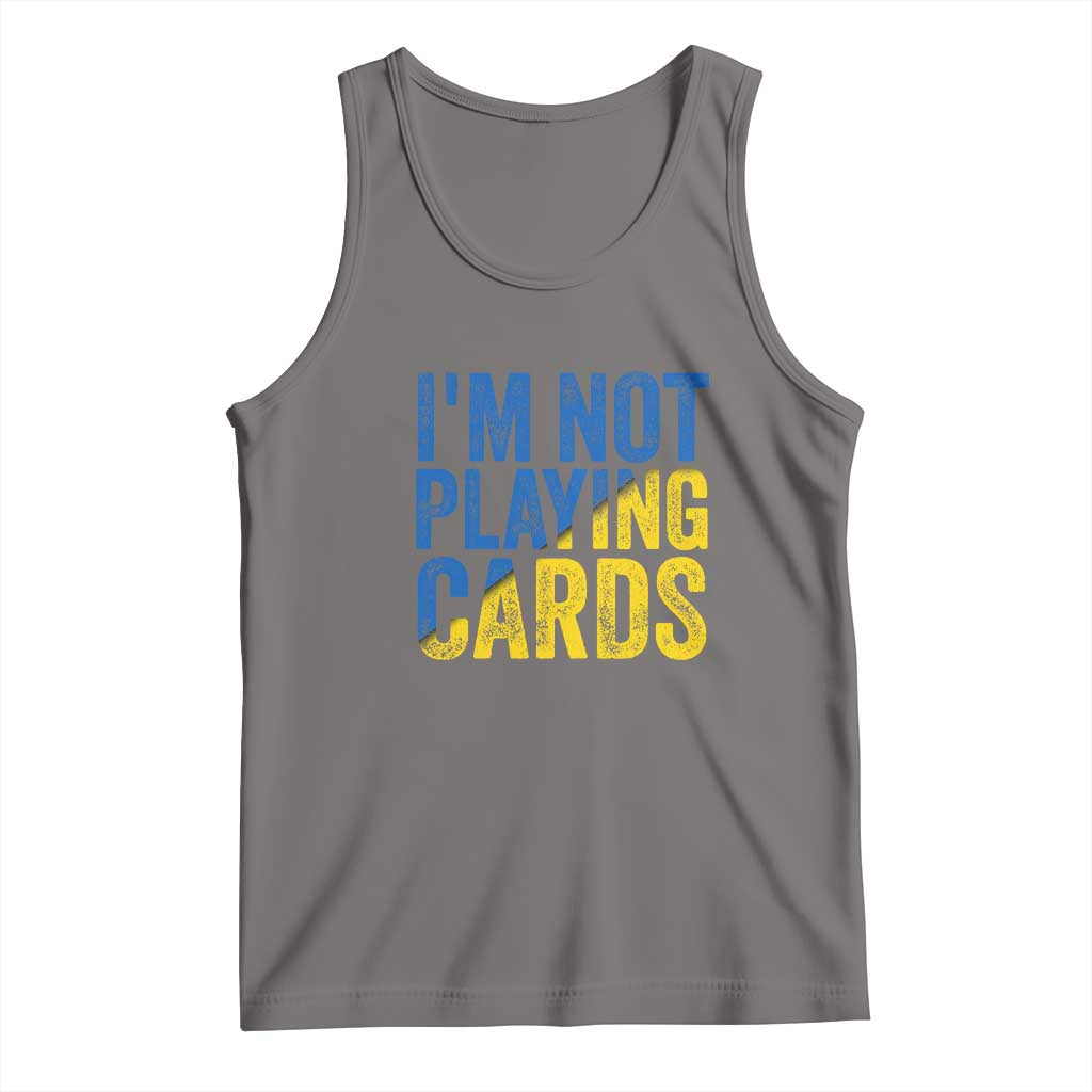 Zelensky I'm Not Playing Cards Tank Top TS02 Deep Heather Print Your Wear