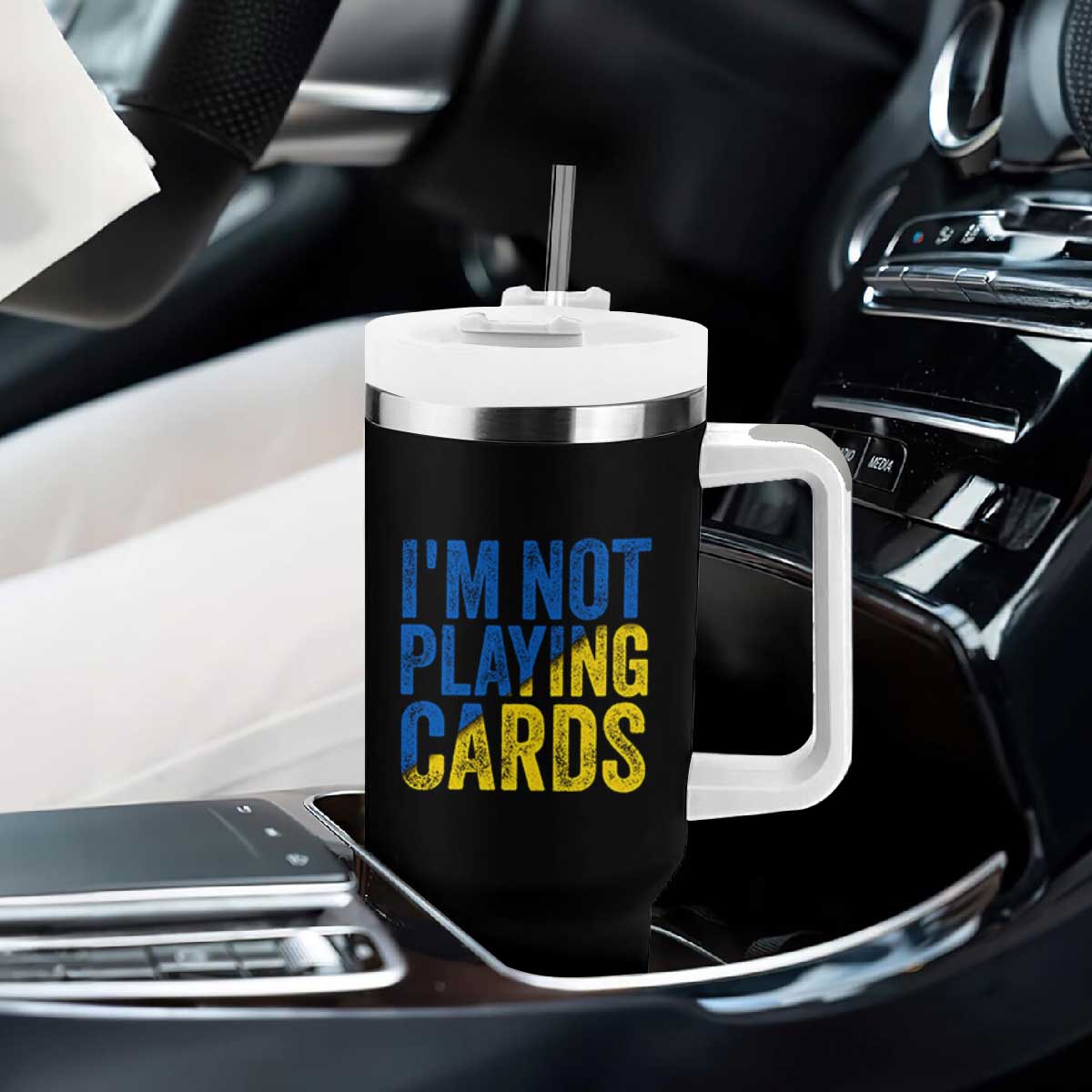 Zelensky I'm Not Playing Cards Tumbler With Handle TS02 Print Your Wear
