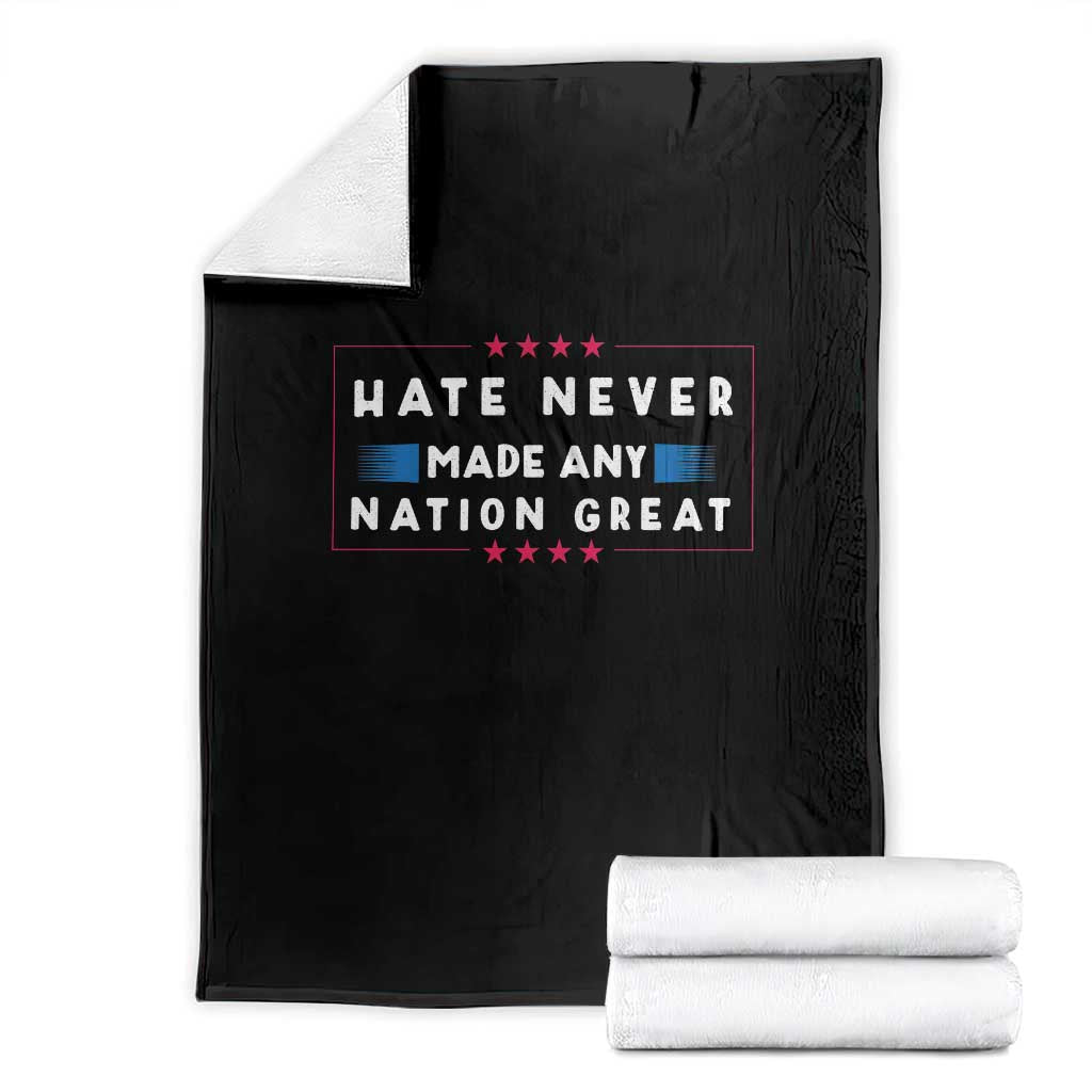Hate Never Made Any Nation Great Throw Blanket TS02 Black Print Your Wear