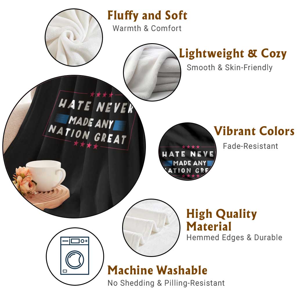 Hate Never Made Any Nation Great Throw Blanket TS02 Print Your Wear