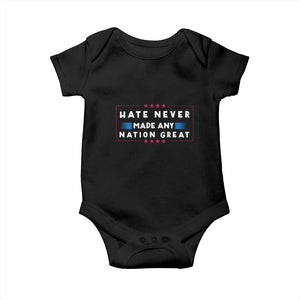 Hate Never Made Any Nation Great Baby Onesie TS02 Black Print Your Wear