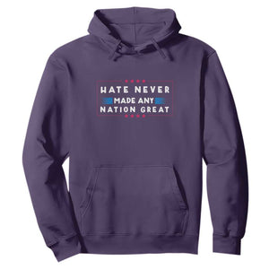 Hate Never Made Any Nation Great Hoodie TS02 Purple Print Your Wear