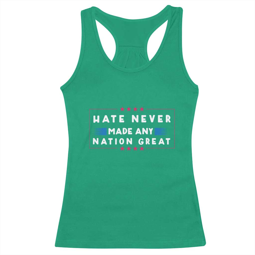 Hate Never Made Any Nation Great Racerback Tank Top TS02 Irish Green Print Your Wear