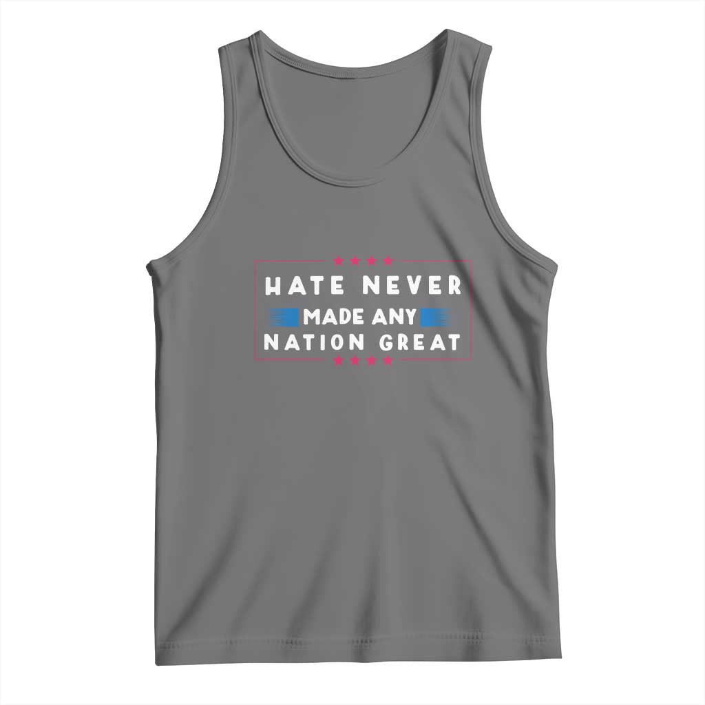 Hate Never Made Any Nation Great Tank Top TS02 Black Heather Print Your Wear
