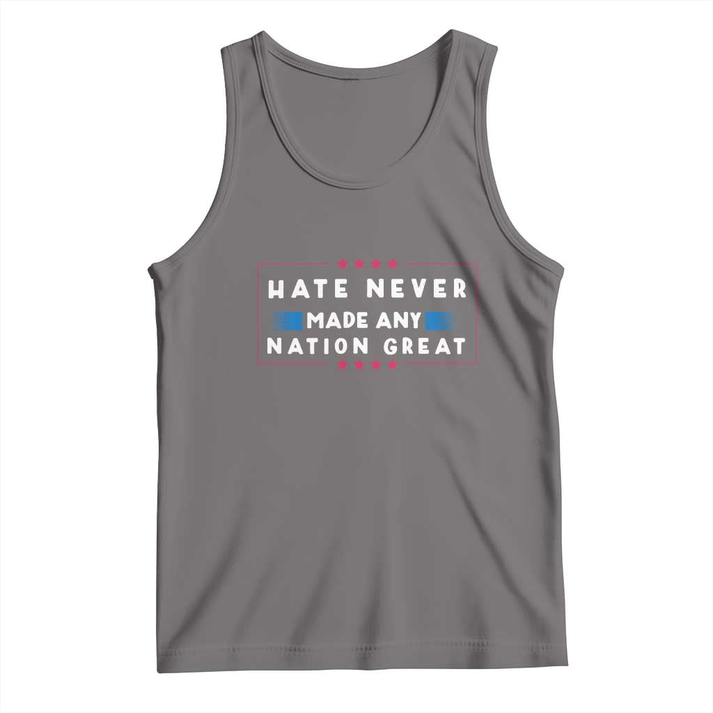 Hate Never Made Any Nation Great Tank Top TS02 Deep Heather Print Your Wear
