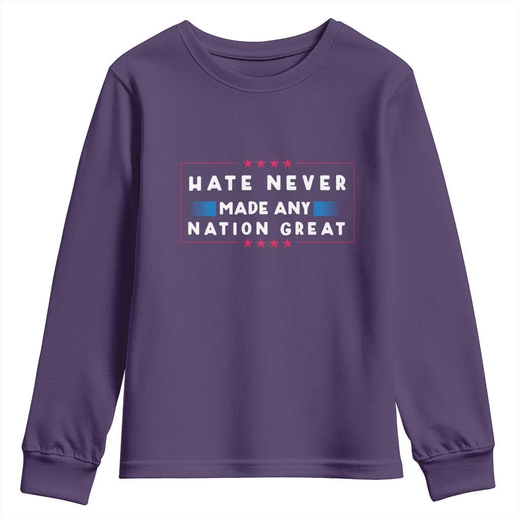 Hate Never Made Any Nation Great Youth Sweatshirt TS02 Purple Print Your Wear
