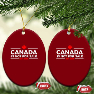 Canada Is Not For Sale Est. 1867 Ceramic Ornament TS02 Print Your Wear