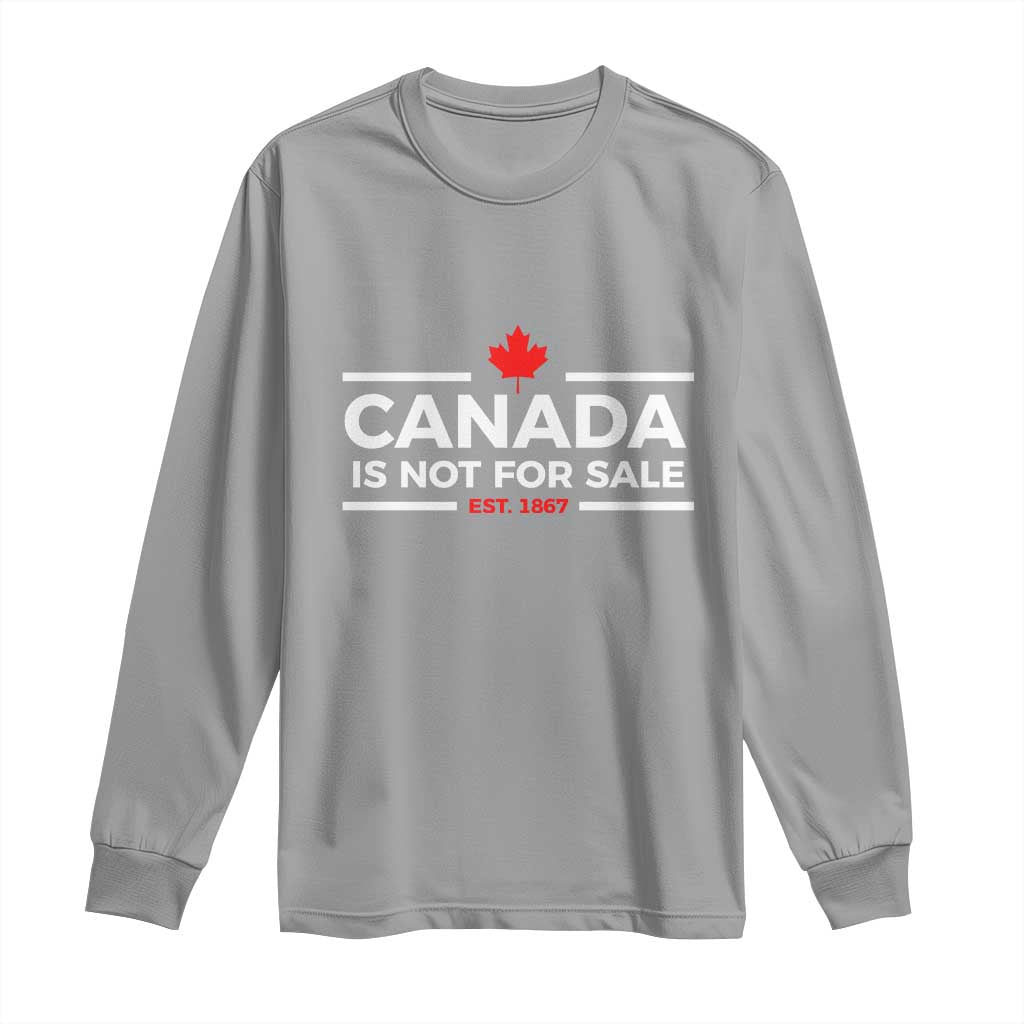 Canada Is Not For Sale Est. 1867 Long Sleeve Shirt TS02 Sport Gray Print Your Wear