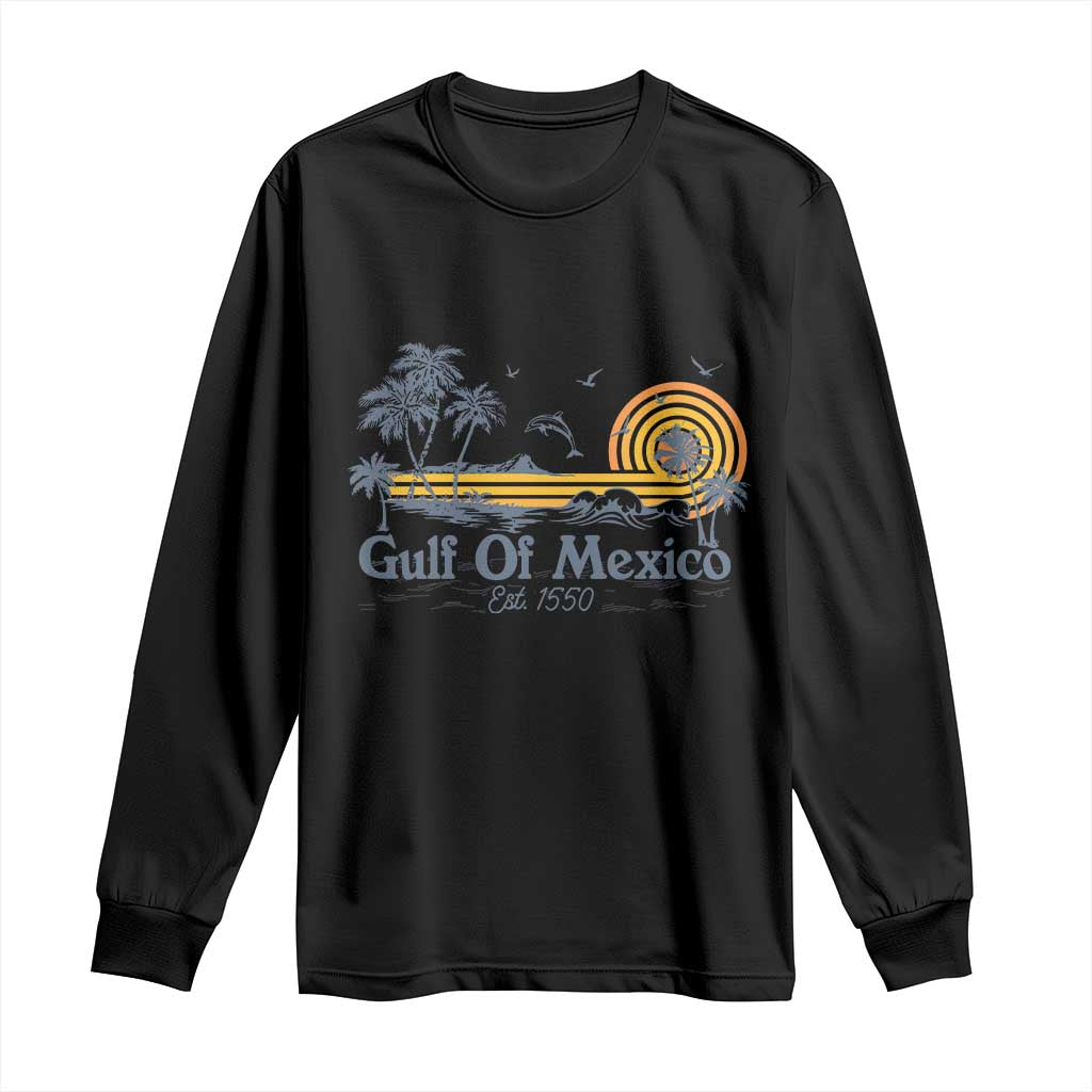 Vintage Gulf of Mexico Est 1550 Long Sleeve Shirt Golfo De Mexico TS02 Black Print Your Wear