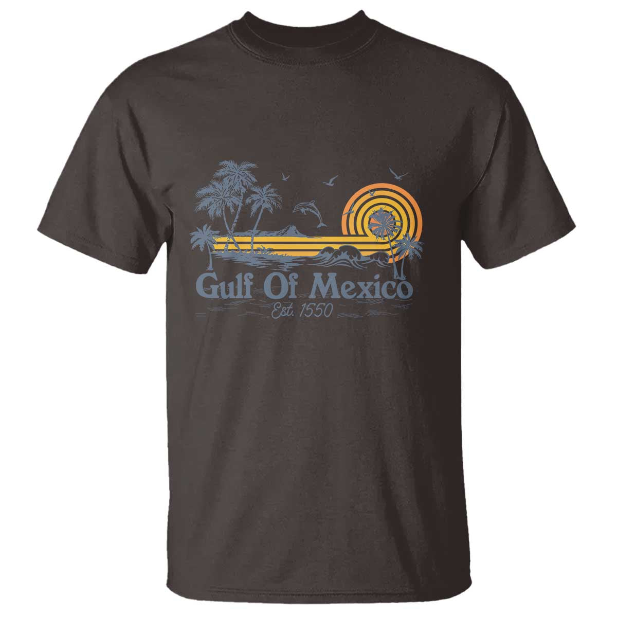 Vintage Gulf of Mexico Est 1550 T Shirt Golfo De Mexico TS02 Dark Chocolate Print Your Wear