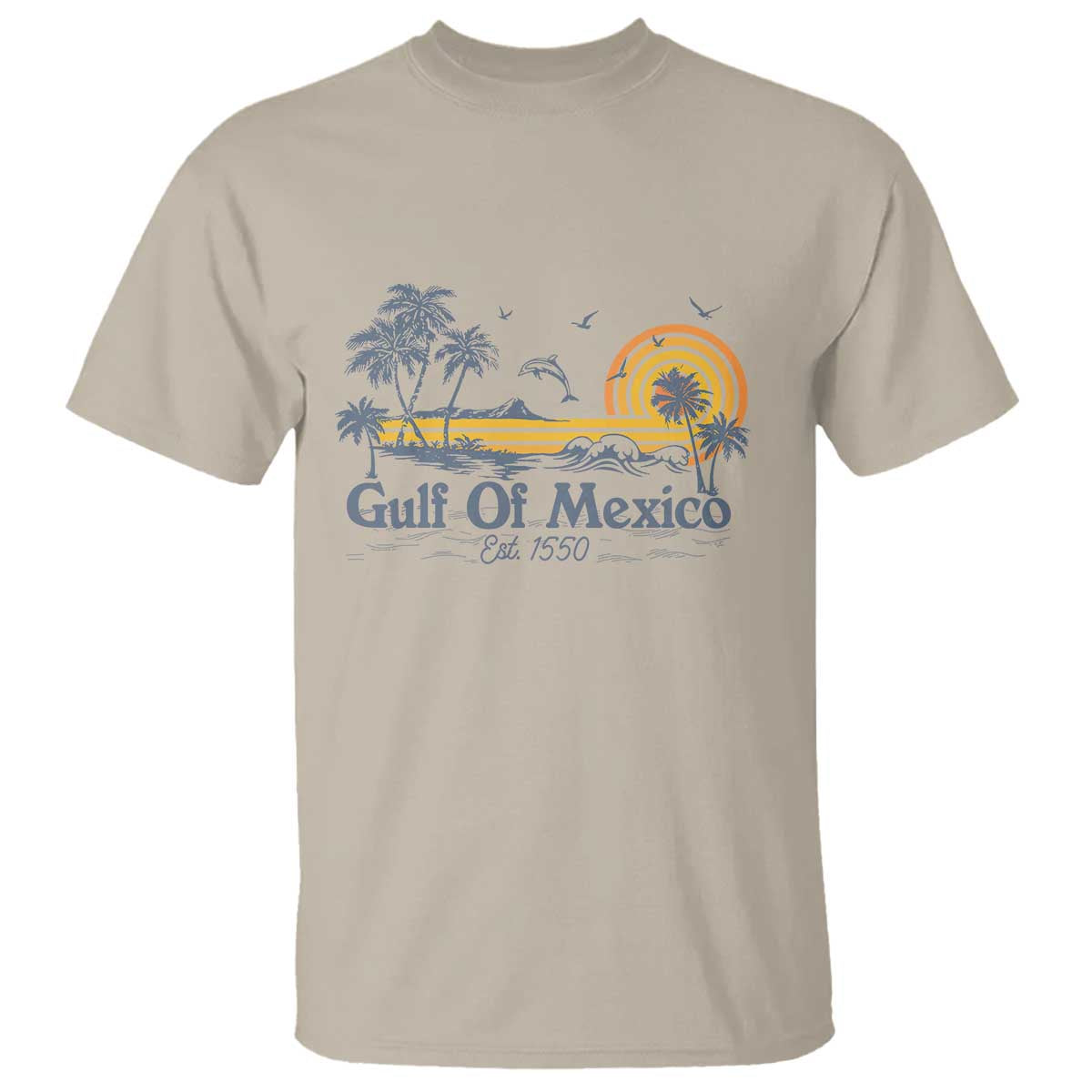 Vintage Gulf of Mexico Est 1550 T Shirt Golfo De Mexico TS02 Sand Print Your Wear