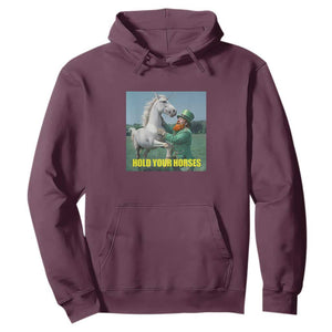 Funny Leprechaun Hold Your Horse Hoodie Unicorn St Patrick's Day TS02 Maroon Print Your Wear