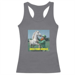 Funny Leprechaun Hold Your Horse Racerback Tank Top Unicorn St Patrick's Day TS02 Charcoal Print Your Wear