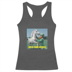 Funny Leprechaun Hold Your Horse Racerback Tank Top Unicorn St Patrick's Day TS02 Dark Heather Print Your Wear