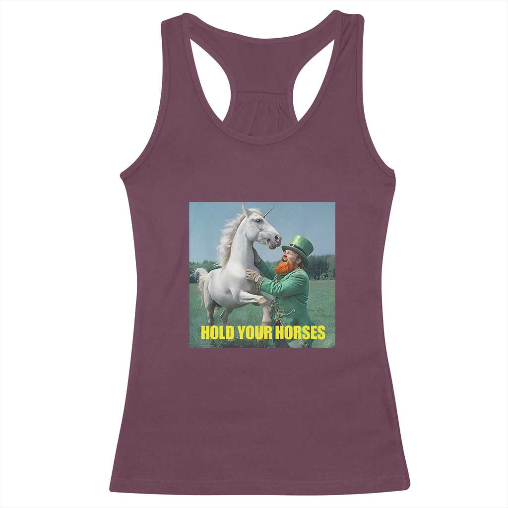 Funny Leprechaun Hold Your Horse Racerback Tank Top Unicorn St Patrick's Day TS02 Maroon Print Your Wear