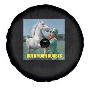 Funny Leprechaun Hold Your Horse Spare Tire Cover Unicorn St Patrick's Day TS02 Print Your Wear