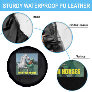 Funny Leprechaun Hold Your Horse Spare Tire Cover Unicorn St Patrick's Day TS02 Print Your Wear