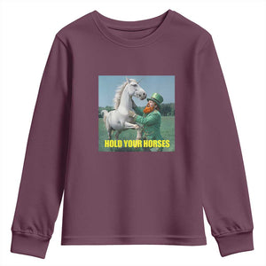 Funny Leprechaun Hold Your Horse Youth Sweatshirt Unicorn St Patrick's Day TS02 Maroon Print Your Wear